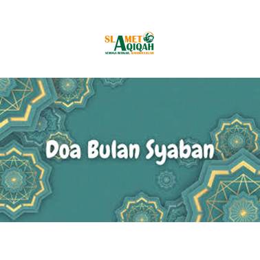 Do A Bulan Syaban Sesuai Anjuran Islam