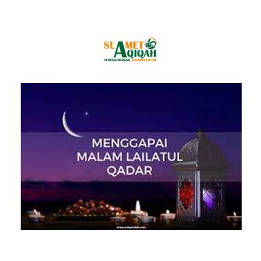 Cara Meraih Malam Lailatul Qadar