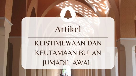 Keistimewaan Dan Keutamaan Bulan Jumadil Awal